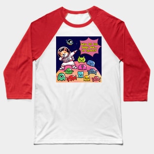 Who let the dogs out...in space? Baseball T-Shirt